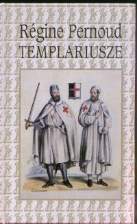 Okładka: Régine Pernoud - Templariusze
