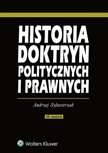 Okładka: Andrzej Sylwestrzak - Historia doktryn politycznych i prawnych