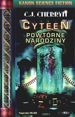 Okładka: C.J. Cherryh - Cyteen. Powtórne narodziny