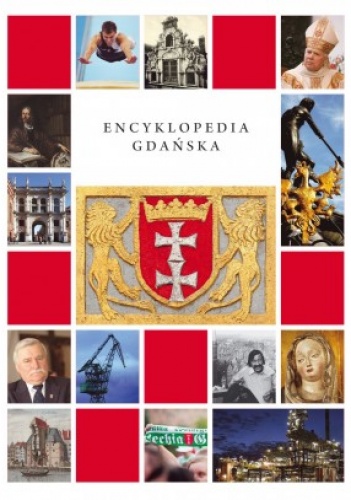 Okładka:  praca zbiorowa - Encyklopedia Gdańska