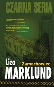 Okładka: Liza Marklund - Zamachowiec