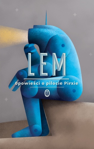 Okładka: Stanisław Lem - Opowieści o pilocie Pirxie