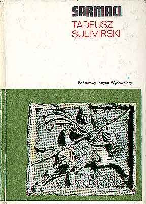 Okładka: Tadeusz Sulimirski - Sarmaci