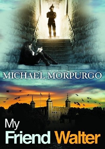 Okładka: Michael Morpurgo - My friend Walter