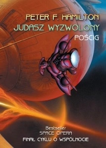 Okładka: Peter F. Hamilton - Judasz wyzwolony 2. Pościg