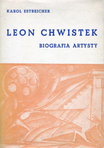 Okładka: Karol Estreicher (młodszy) - Leon Chwistek