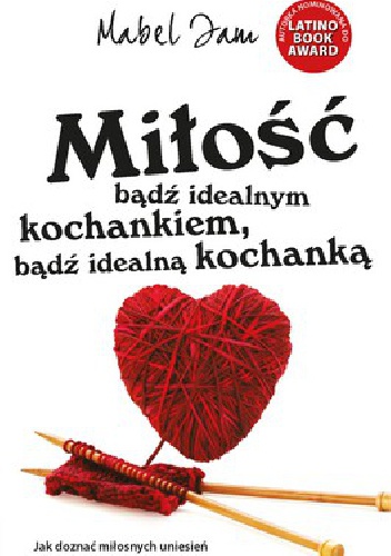 Okładka: Mabel Iam - Miłość. Bądź idealnym kochankiem, bądź idealną kochanką