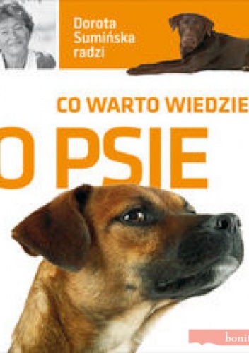 Okładka: Dorota Sumińska - Co warto wiedzieć o psie