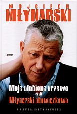Okładka: Wojciech Młynarski - Moje ulubione drzewo czyli Młynarski obowiązkowo