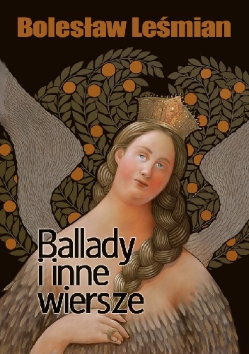 Okładka: Bolesław Leśmian - Ballady i inne wiersze