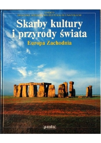 Okładka:  praca zbiorowa - Skarby kultury i przyrody świata. Europa Zachodnia