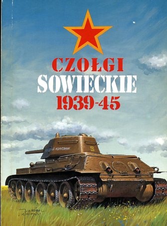 Okładka: Jacek Solarz - Czołgi sowieckie 1939-45