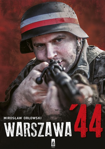 Okładka: Mirosław Orłowski - Warszawa '44