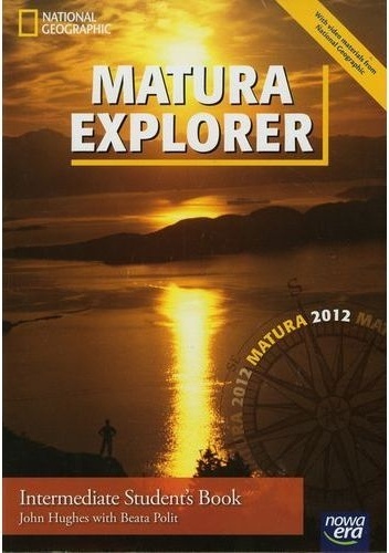 Okładka: John Hughes - Matura Explorer. Intermediate Student's Book