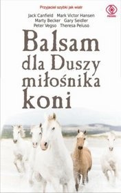 Okładka: Jack Canfield - Balsam dla Duszy miłośnika koni