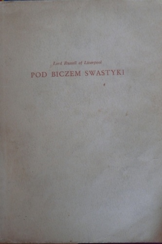 Okładka: Lord Russell of Liverpool - Pod biczem swastyki