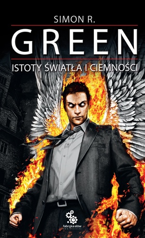 Okładka: Simon R. Green - Istoty Światła i Ciemności