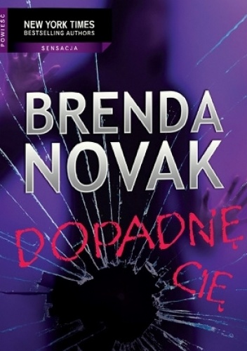 Okładka: Brenda Novak - Dopadnę cię
