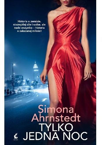 Okładka: Simona Ahrnstedt - Tylko jedna noc