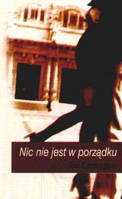 Okładka: Tori Carrington - Nic nie jest w porządku