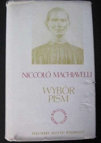 Okładka: Niccolò Machiavelli - Wybór pism