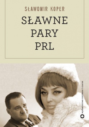 Okładka: Sławomir Koper - Sławne pary PRL