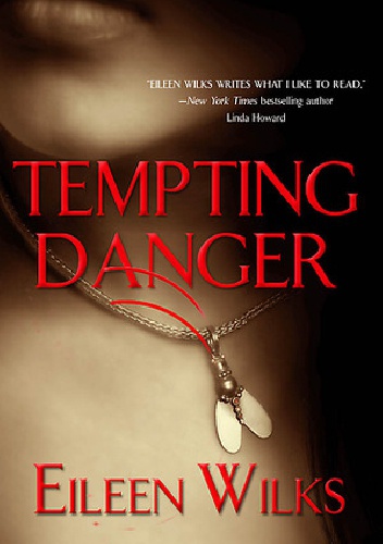 Okładka: Eileen Wilks - Tempting Danger