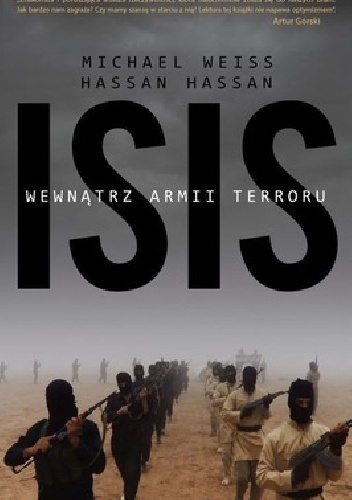 Okładka: Michael Weiss - ISIS. Wewnątrz armii terroru