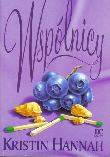 Okładka: Kristin Hannah - Wspólnicy