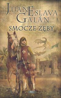 Okładka: Juan Eslava Galán - Smocze zęby