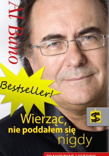 Okładka: Al Bano - Wierząc nie poddałem się nigdy