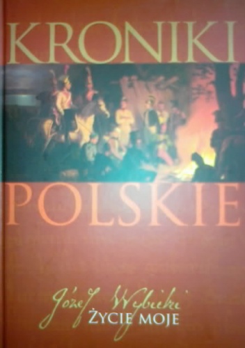 Okładka: Józef Wybicki - Życie moje