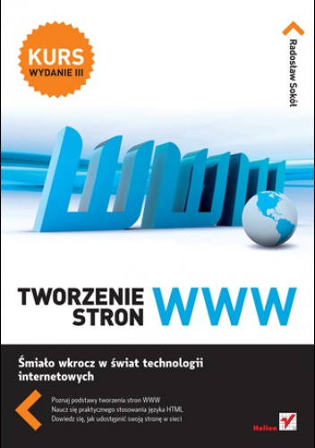Okładka: Radosław Sokół - Tworzenie stron WWW. Kurs. Wydanie III