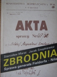 Okładka: Stanisław Marat - Zbrodnia. Sprawa generała Fieldorfa - Nila