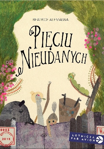Okładka: Beatrice Alemagna - Pięciu Nieudanych