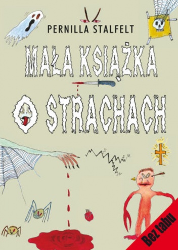 Okładka: Pernilla Stalfelt - Mała książka o strachach