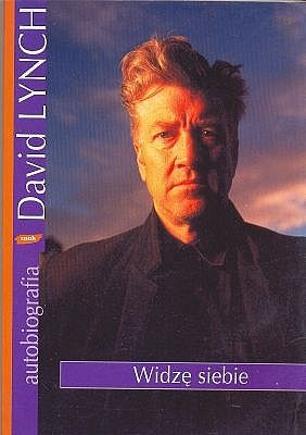 Okładka: David Lynch - Widzę siebie