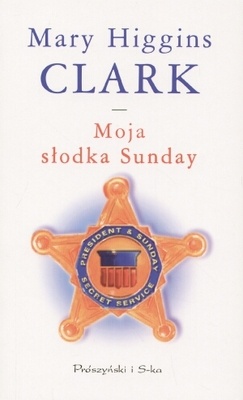 Okładka: Mary Higgins Clark - Moja słodka Sunday