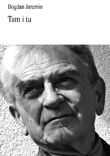 Okładka: Bogdan Jaremin - Tam i tu