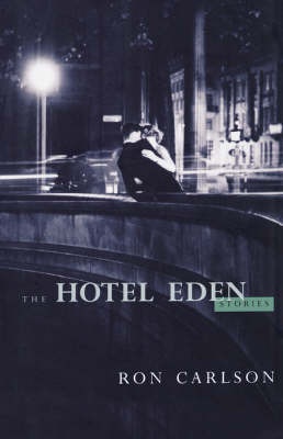 Okładka: Ron Carlson - Hotel Eden