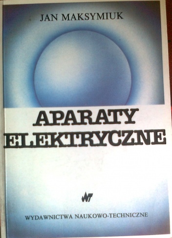 Okładka: Jan Maksymiuk - Aparaty elektryczne