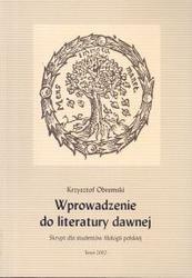 Okładka: Krzysztof Obremski - Wprowadzenie do literatury dawnej. Skrypt dla studentów filologii polskiej