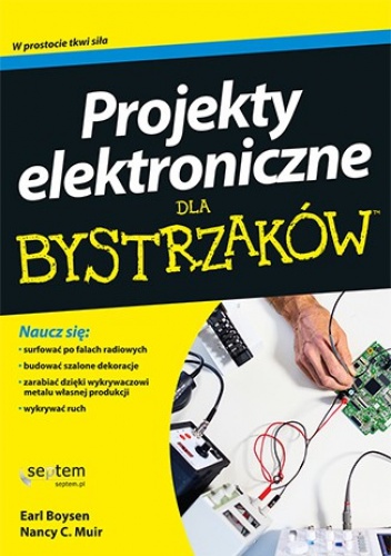 Okładka: Nancy C. Muir - Projekty elektroniczne dla bystrzaków