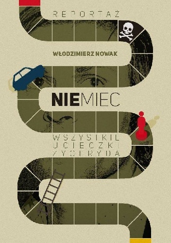 Okładka: Włodzimierz Nowak - Niemiec. Wszystkie ucieczki Zygfryda