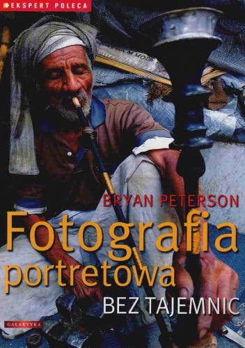 Okładka: Bryan Peterson - Fotografia portretowa bez tajemnic