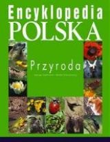 Okładka: Jadwiga Knaflewska - Encyklopedia polska - przyroda