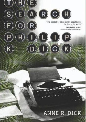 Okładka:  - The Search for Philip K. Dick