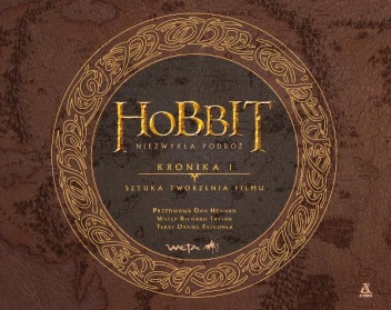 Okładka: Daniel Falconer - Hobbit - Niezwykła podróż. Kronika 1. Sztuka tworzenia filmu
