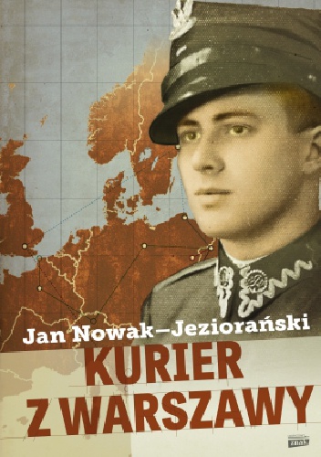 Okładka: Jan Nowak-Jeziorański - Kurier z Warszawy