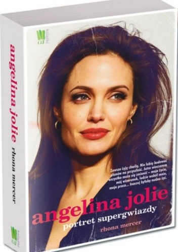 Okładka: Rhona Mercer - Angelina Jolie. Portret supergwiazdy